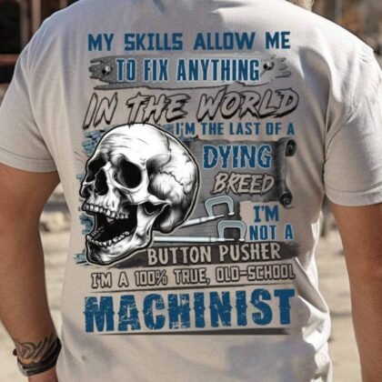 Old School Machinist - Dying Breed Skull Theme