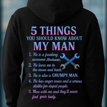 5 Things About My Man - Mechanic Funny Quote