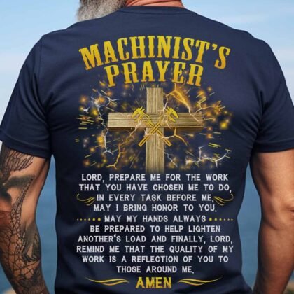 Machinists Prayer Faith Cross Apparel - Machinist