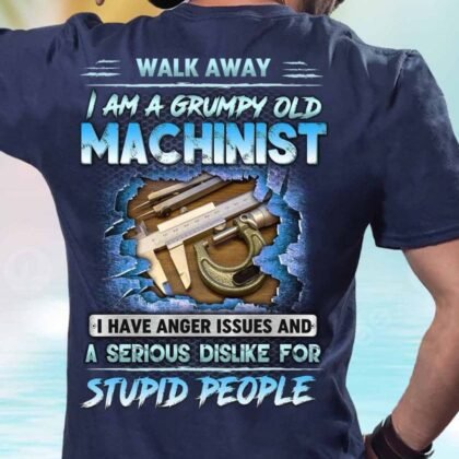 Grumpy Old Machinist Apparel - Funny Workwear